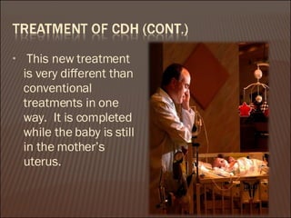This new treatment is very different than conventional treatments in one way.  It is completed while the baby is still in the mother’s uterus. 