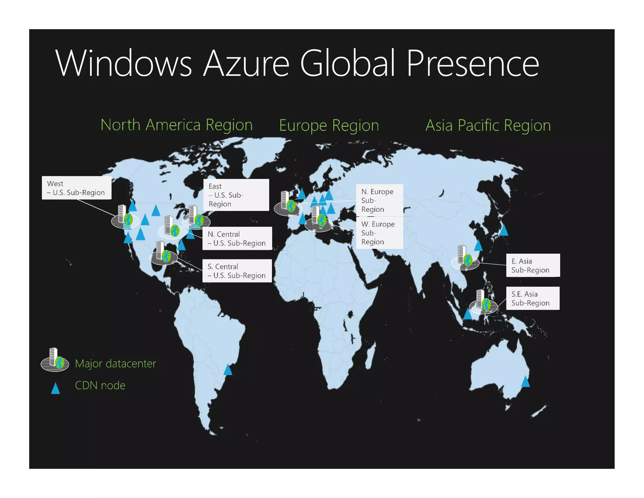 Windows Azure Global Presence
 