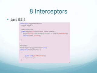 8.InterceptorsJava EE 5