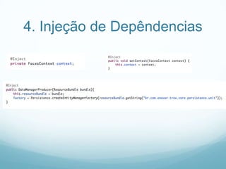 4. Injeção de Depêndencias
