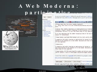 A Web Moderna: participativa 