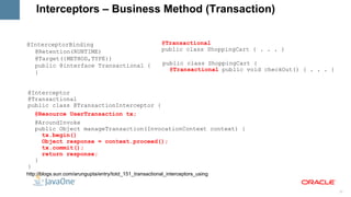 META-INF of directory in the classpath Can enable groups of bean selectively via a descriptor 