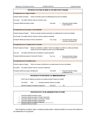 Miércoles 27 de febrero de 2013 DIARIO OFICIAL (Quinta Sección)
Este Programa es público, ajeno a cualquier partido político. Queda prohibido el uso para fines distintos a
los establecidos en el programa.
 