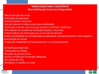 Baixa qualidade da educação;