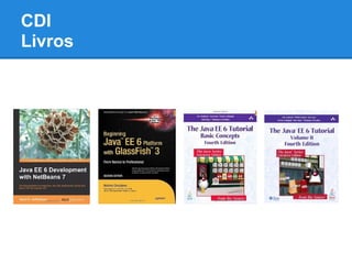 CDI
Livros
 