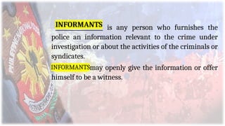 Police Informant Database CDI1-Informant-FUNDAMENTALS OF CRIMINAL INVESTIGATION | PPTX