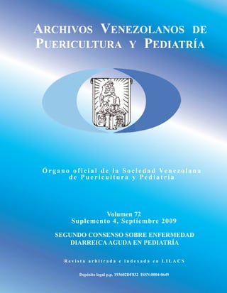 ARCHIVOS VENEZOLANOS DE
PUERICULTURA Y PEDIATRÍA
Órgan o oficial de la Sociedad Venezolana
d e Puericultura y Pediatría
Vo...
