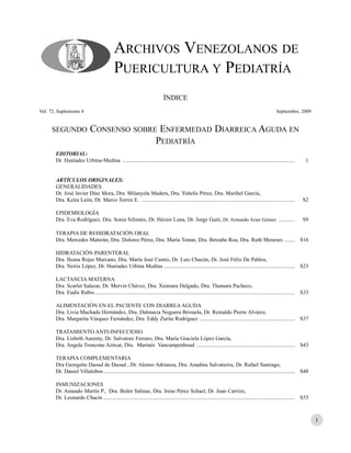 ARCHIVOS VENEZOLANOS DE
PUERICULTURA Y PEDIATRÍA
I
EDITORIAL:
Dr. Huníades Urbina-Medina ....................................