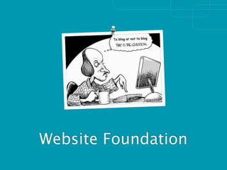 Website Foundation
 