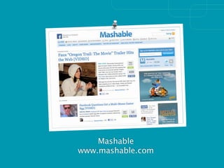 Mashable
www.mashable.com
 