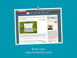 Brian Solis
www.briansolis.com
 