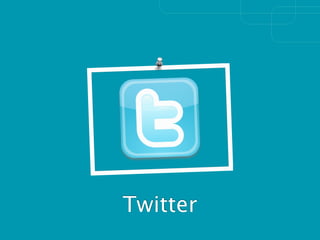 Twitter
 