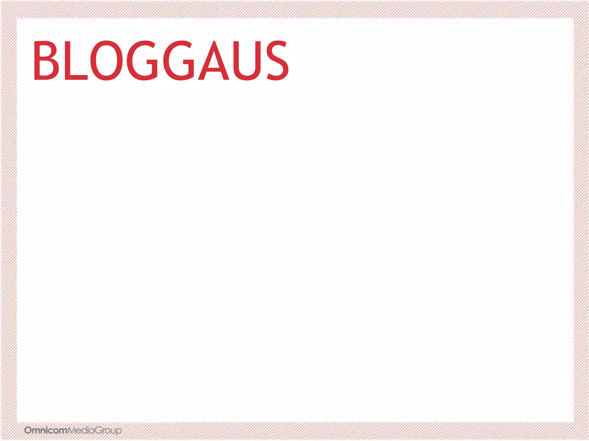 BLOGGAUS
 