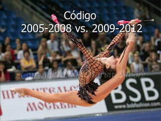 Código  2005-2008 vs. 2009-2012 