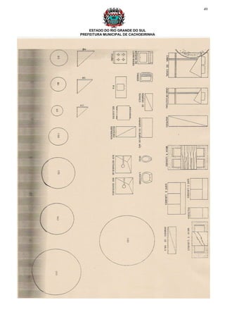 49




    ESTADO DO RIO GRANDE DO SUL
PREFEITURA MUNICIPAL DE CACHOEIRINHA
 