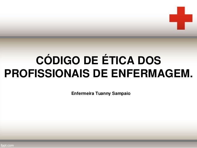 5 Exemplos De Falta De Etica Na Area Da Enfermagem