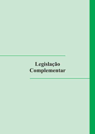 Legislação
Complementar
 