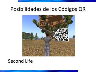 Posibilidades de los Códigos QR Second Life 
