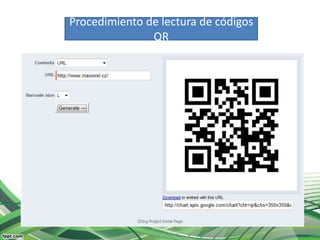 Procedimiento de lectura de códigos
               QR
 