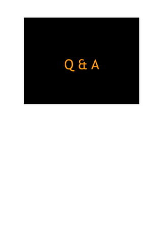 Q & A
 
