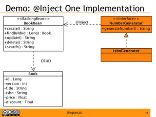 18@agoncal
Demo: @Inject One Implementation
 