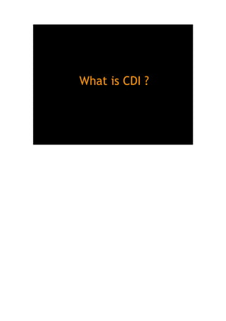 What is CDI ?
 