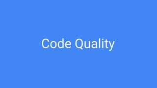 Code Quality
 