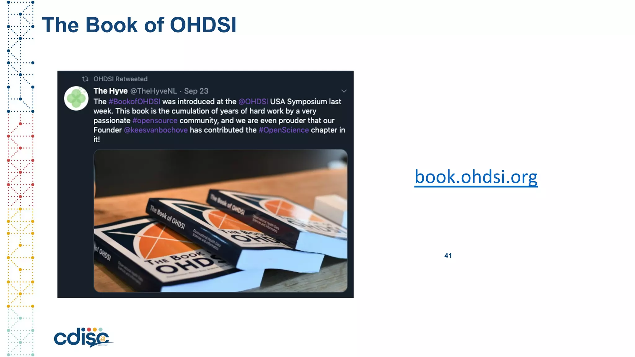 The Book of OHDSI
41
book.ohdsi.org
 