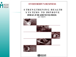 The Community: strengthening the health system from the bottom up | PPT