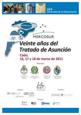 Mercosur 2011: Veinte años del Tratado de Asunción