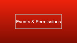 Events & Permissions
 