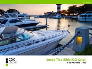 Image Title Slide #3G (24pt) 
Sub-Headline (18pt) 
 
