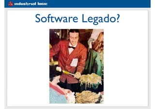 Software Legado?
 