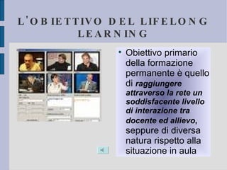 L'OBIETTIVO DEL LIFELONG LEARNING ,[object Object]