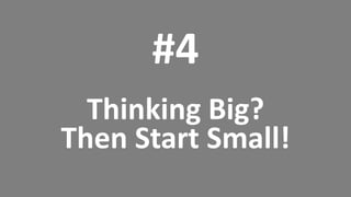 40 @Dynatrace
#4
Thinking Big?
Then Start Small!
 