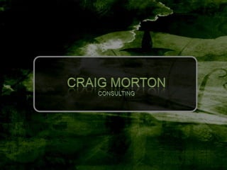 Craig Morton consulting 