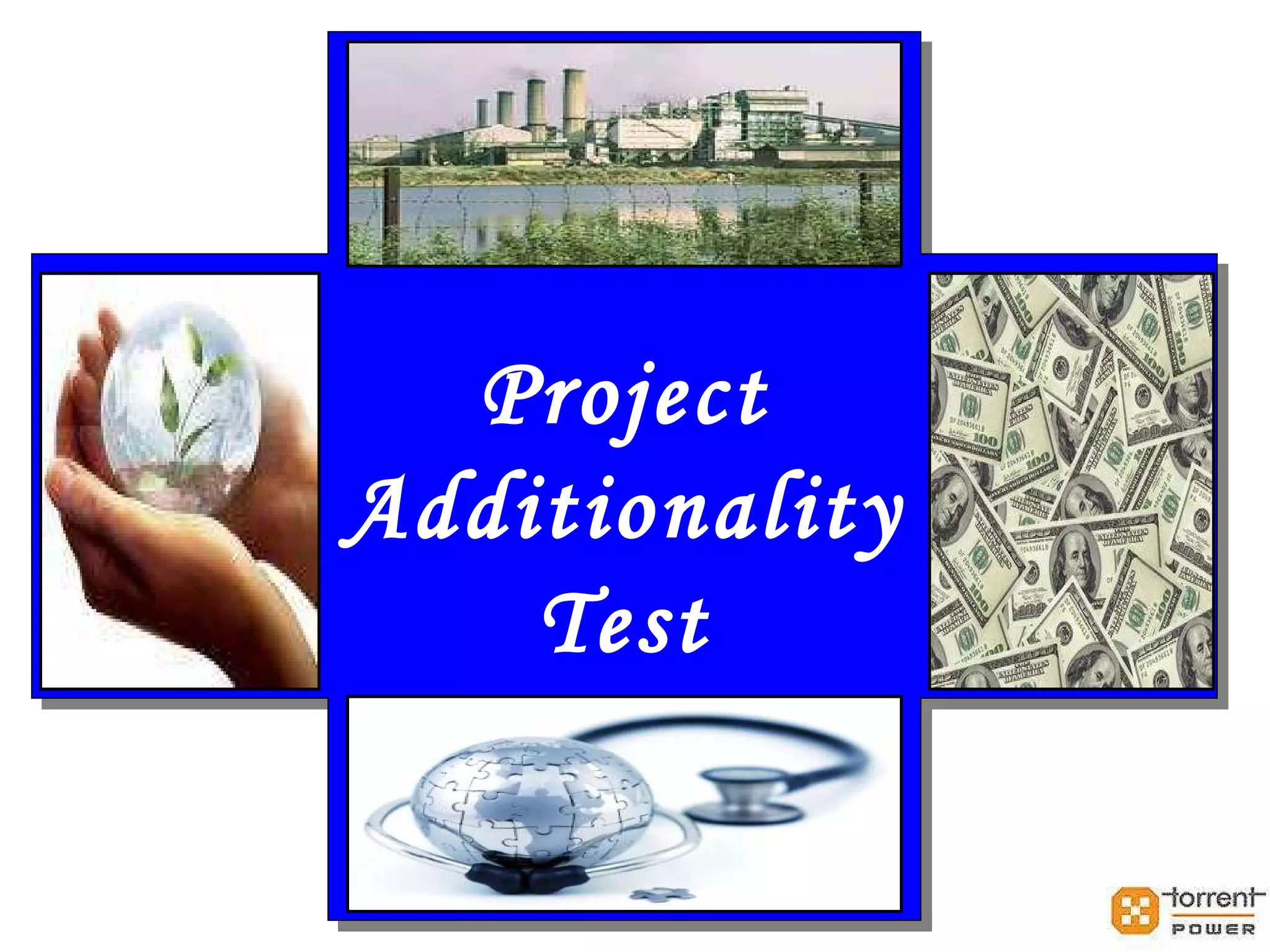 Project Additionality Test 