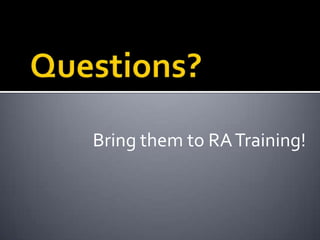 Bring them to RATraining!
 
