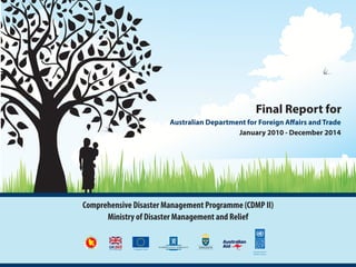 Final Report for
Australian Department for Foreign Affairs and Trade
January 2010 - December 2014
European Union
 