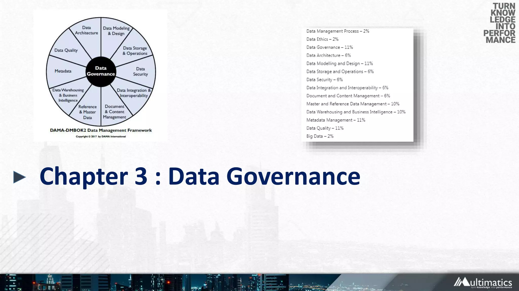 Chapter 3 : Data Governance
 