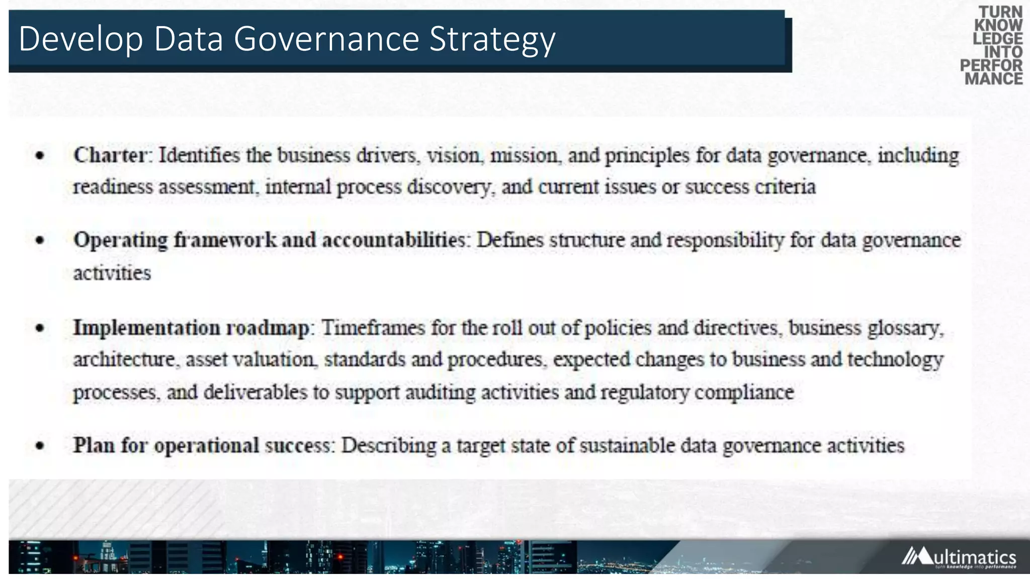 Develop Data Governance Strategy
 