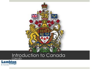 Introduction to Canada

CDN1001

 