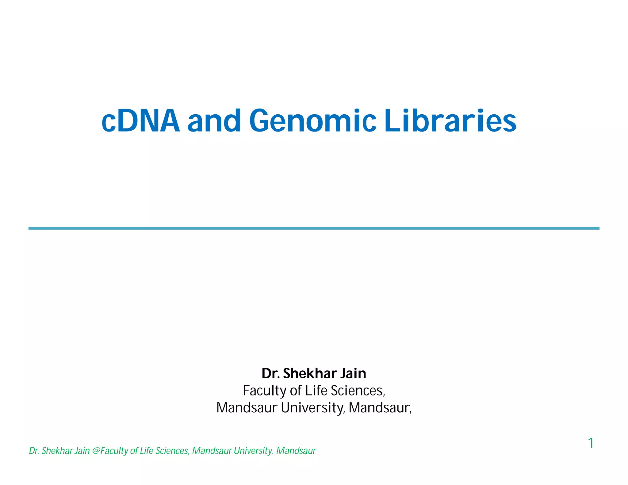 cDNA and Genomic libraries preparation | PPT