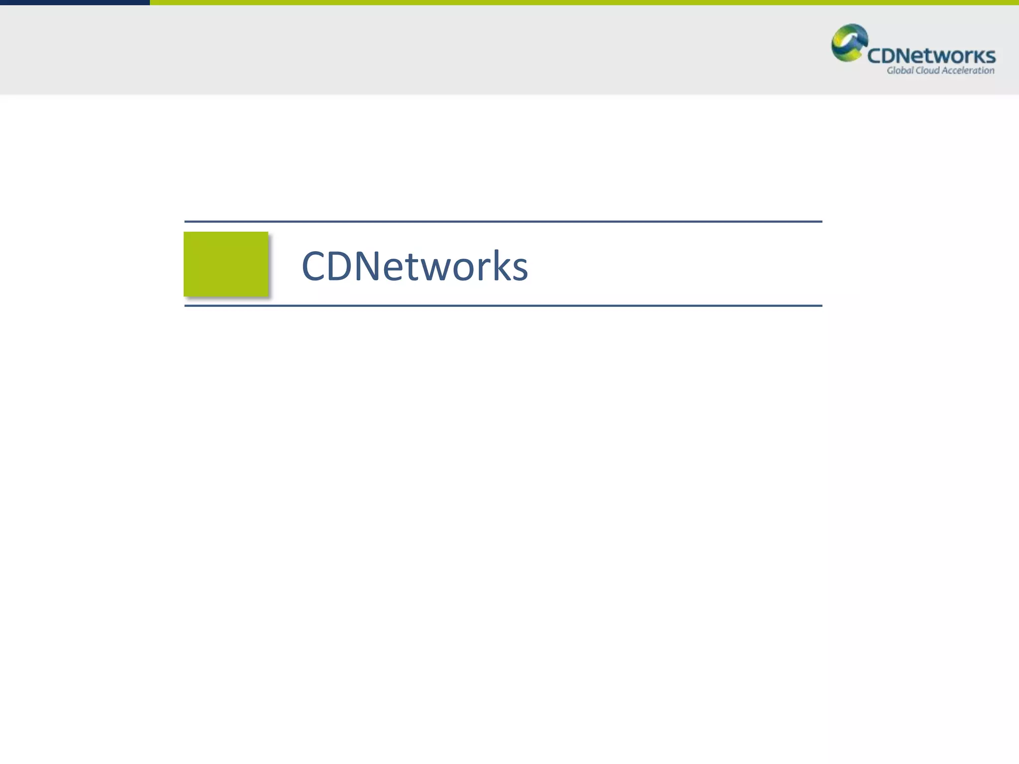 CDNetworks
 