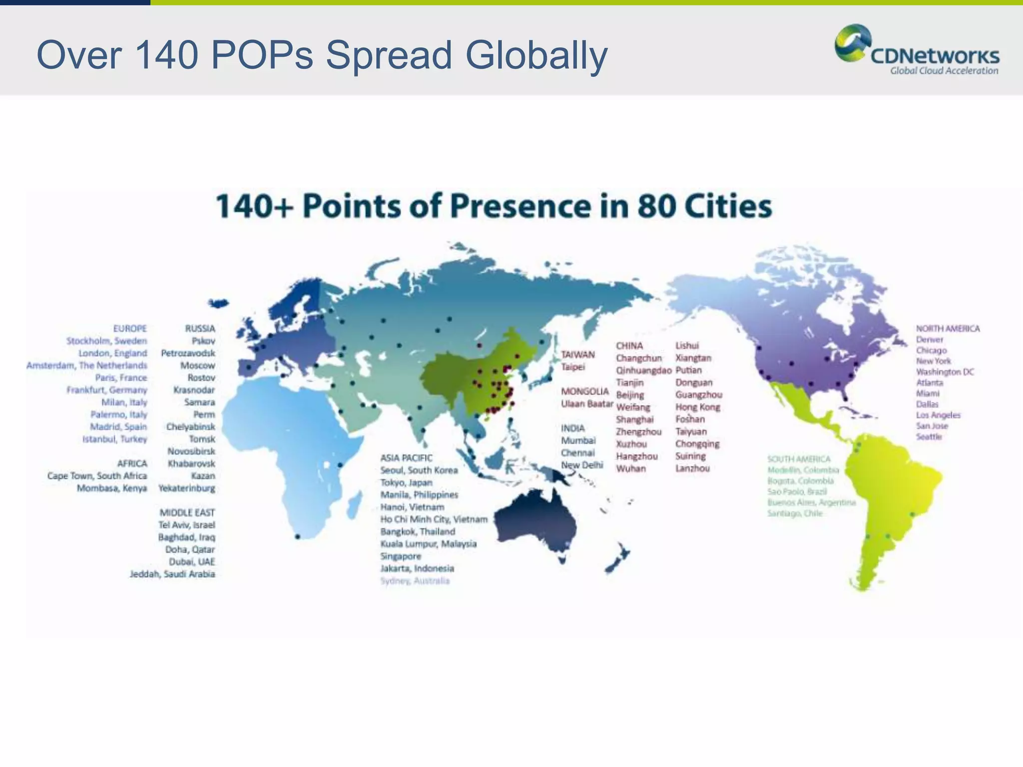 Over 140 POPs Spread Globally
 