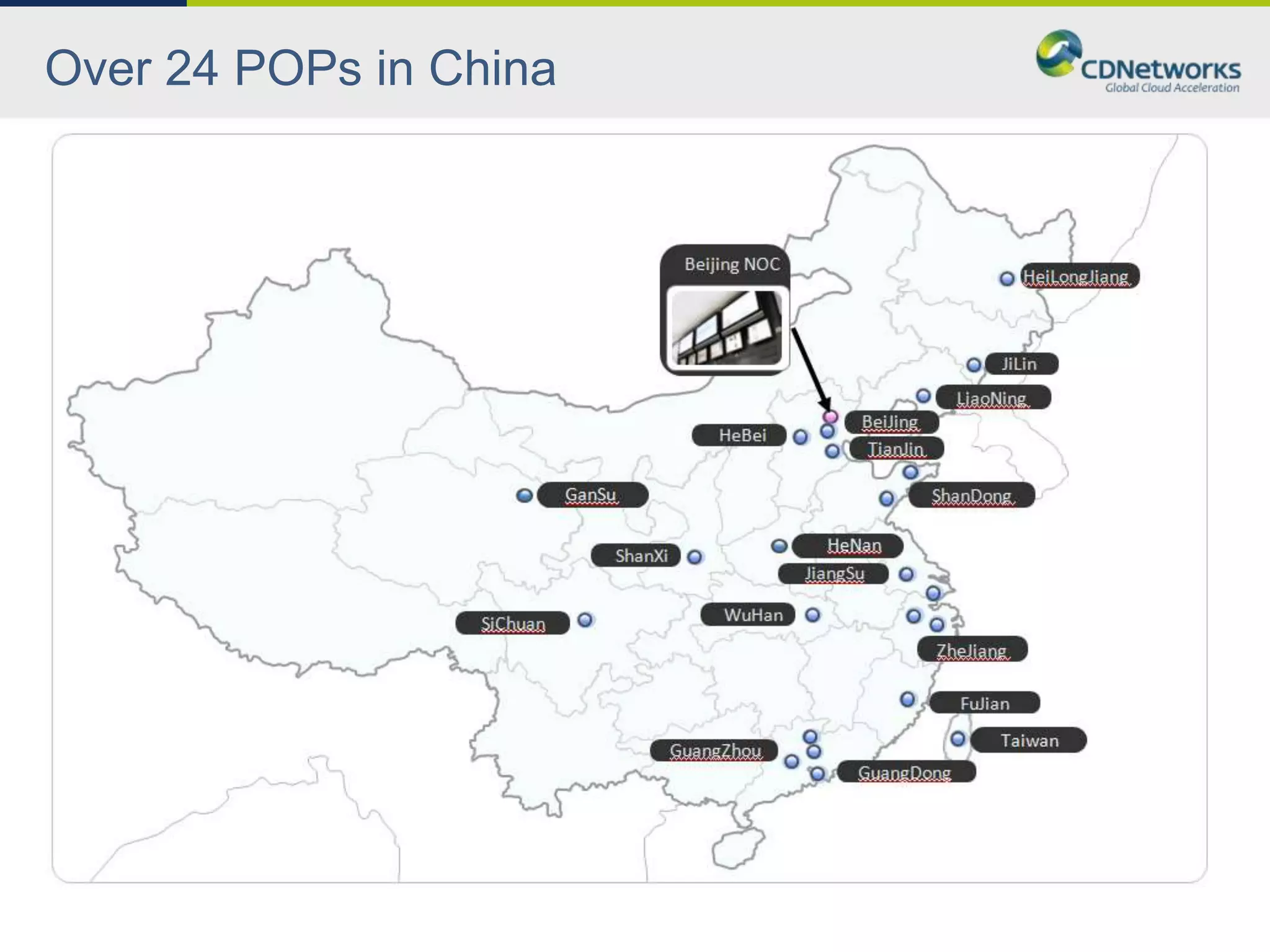 Over 24 POPs in China
 