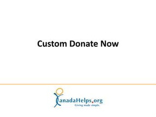 Custom Donate Now
 