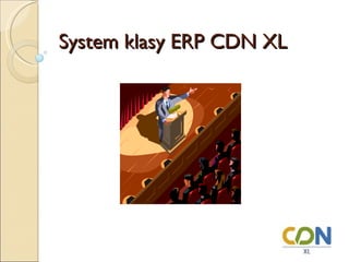 System klasy ERP CDN XL 