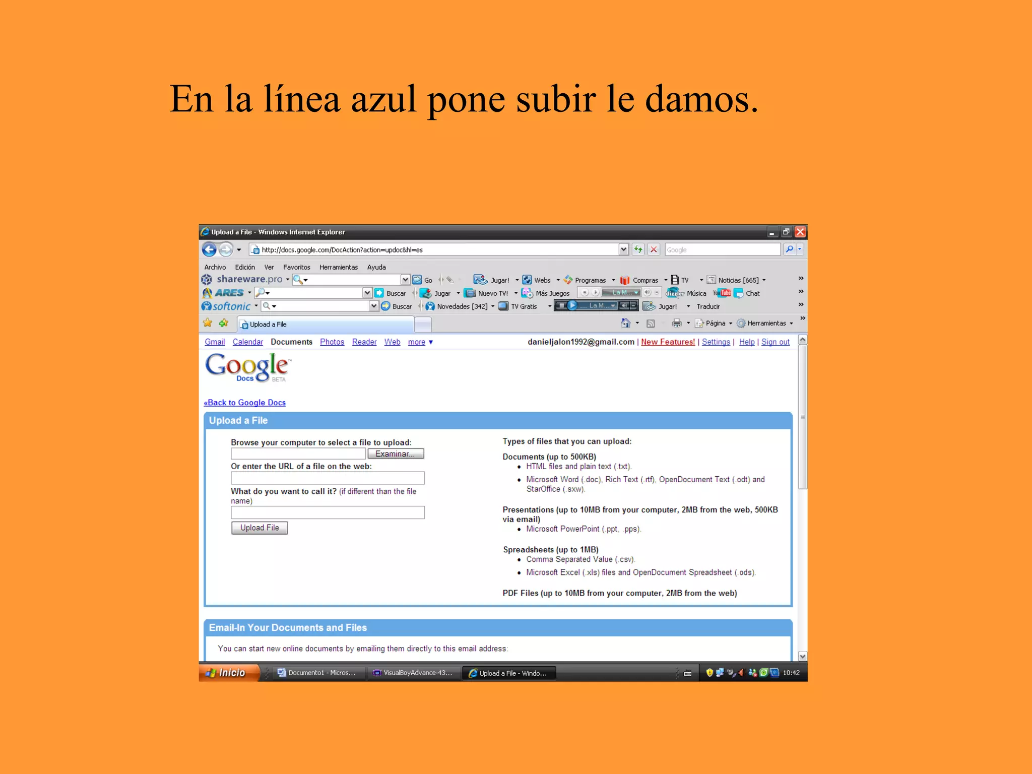 En la línea azul pone subir le damos.
