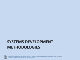 SYSTEMS DEVELOPMENT METHODOLOGIES 